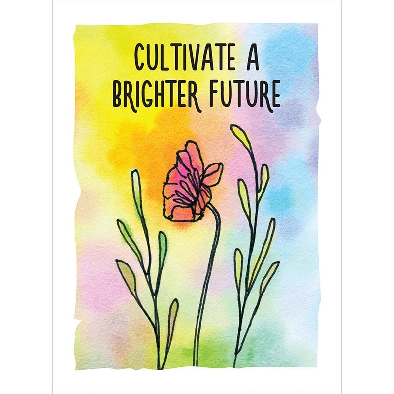 Cultivate A Brighter Future Seed Packet
